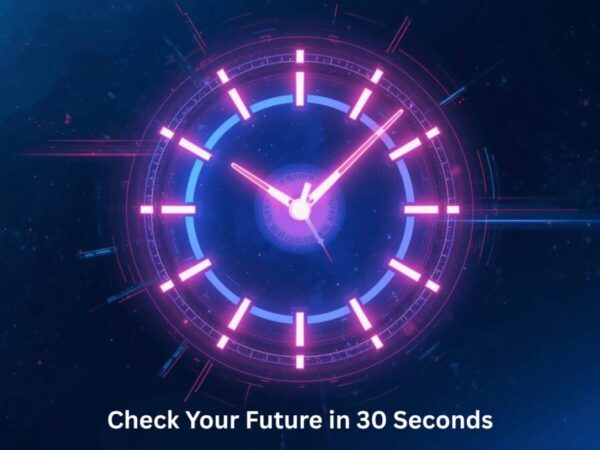 Check Your Future in 30 Seconds 1